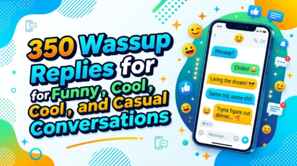 wassup-replies